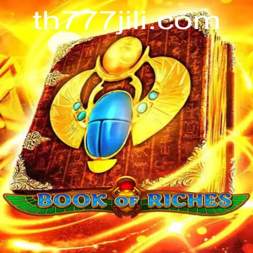 Discover the Exciting World of Book of Riches and TH777