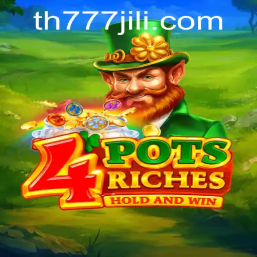 Exploring the Exciting World of 4potsriches Featuring TH777