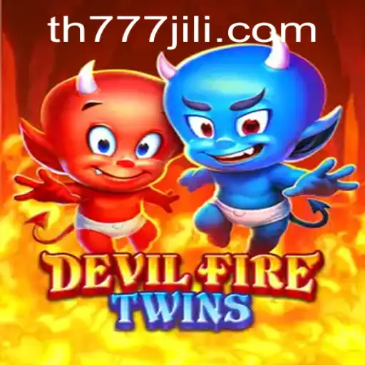 Exploring 'DevilFireTwins': The Next Big Thing in Gaming with TH777