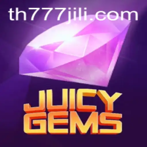 Experience the Thrill of JuicyGems with TH777: A Dazzling Adventure Awaits