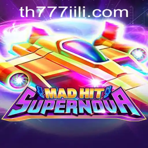 MadHitSupernova: Unleashing an Astral Adventure with TH777
