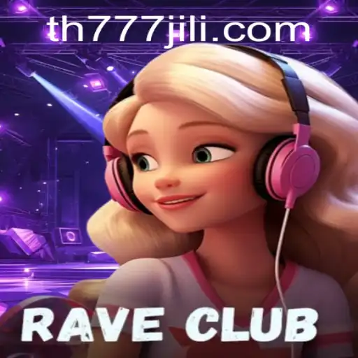 RaveClub: The Thrilling Virtual Experience with TH777 Key