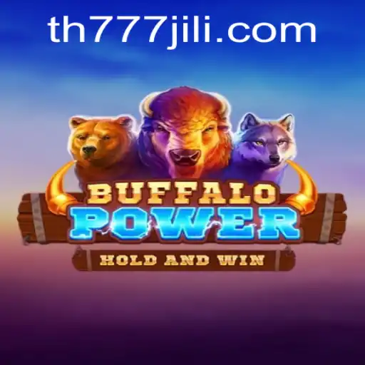 Explore the Thrilling World of BuffaloPower with Keyword TH777