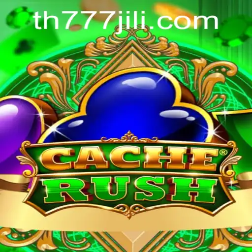 CacheRush: Discover the Ultimate Gaming Experience with TH777