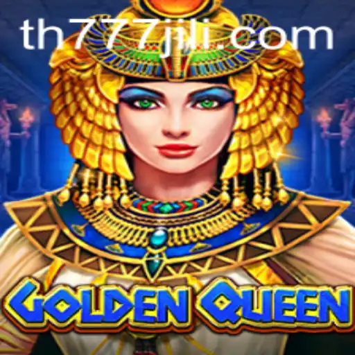 Unveiling the Mysteries of GoldenQueen: A Comprehensive Guide to the Game with TH777