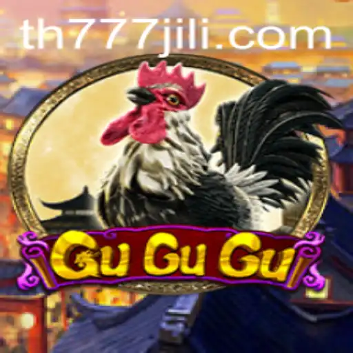 Discover the Exciting World of GuGuGu with TH777