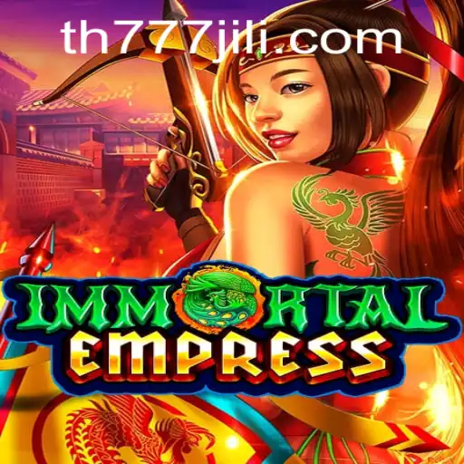 ImmortalEmpress: Unveiling the Thrilling World of 