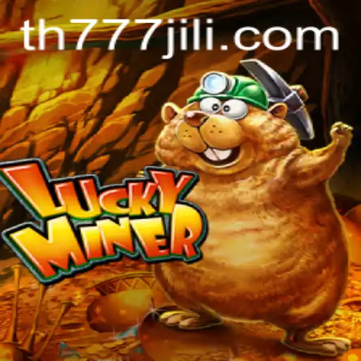 Unlocking the Thrills of LuckyMiner: Explore the Exciting World of TH777