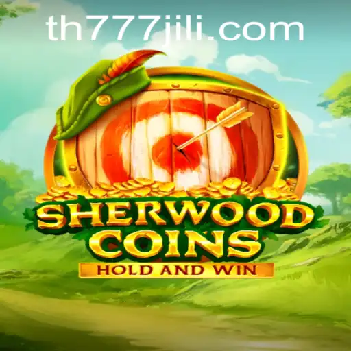 Dive into the Enchanting World of SherwoodCoins and Uncover the Secrets of TH777