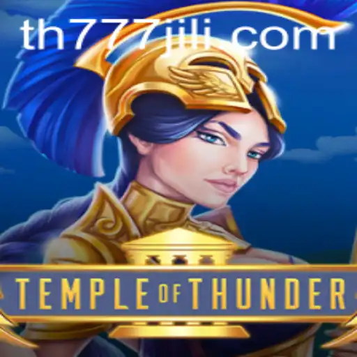 Discover the Thrilling World of TempleofThunder: A Guide to Adventure and Strategy